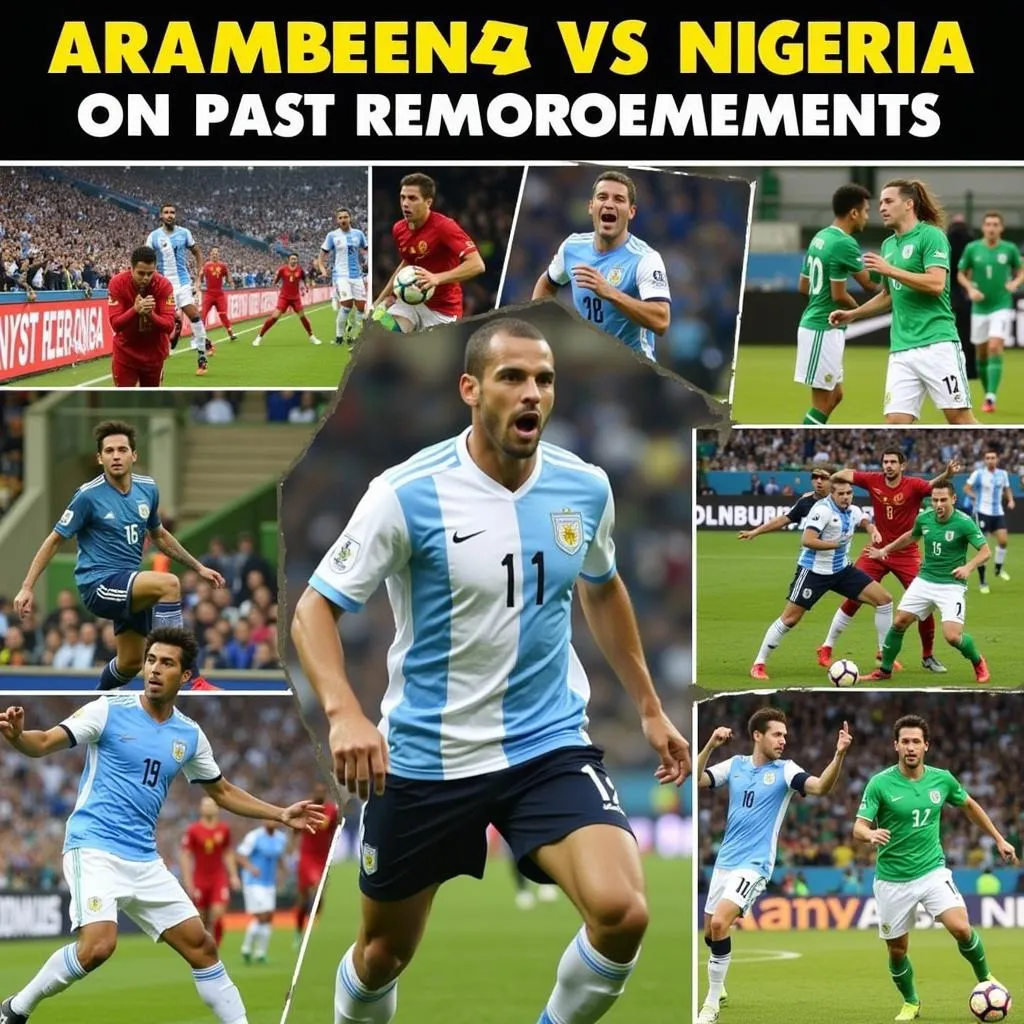 Lịch sử đối đầu Argentina vs Nigeria