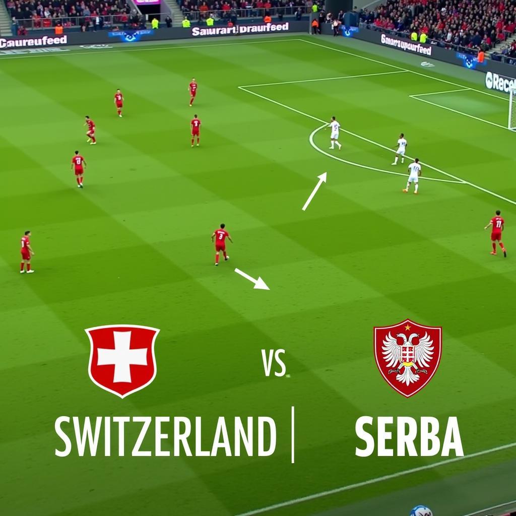 Dự đoán kết quả Thụy Sĩ vs Serbia