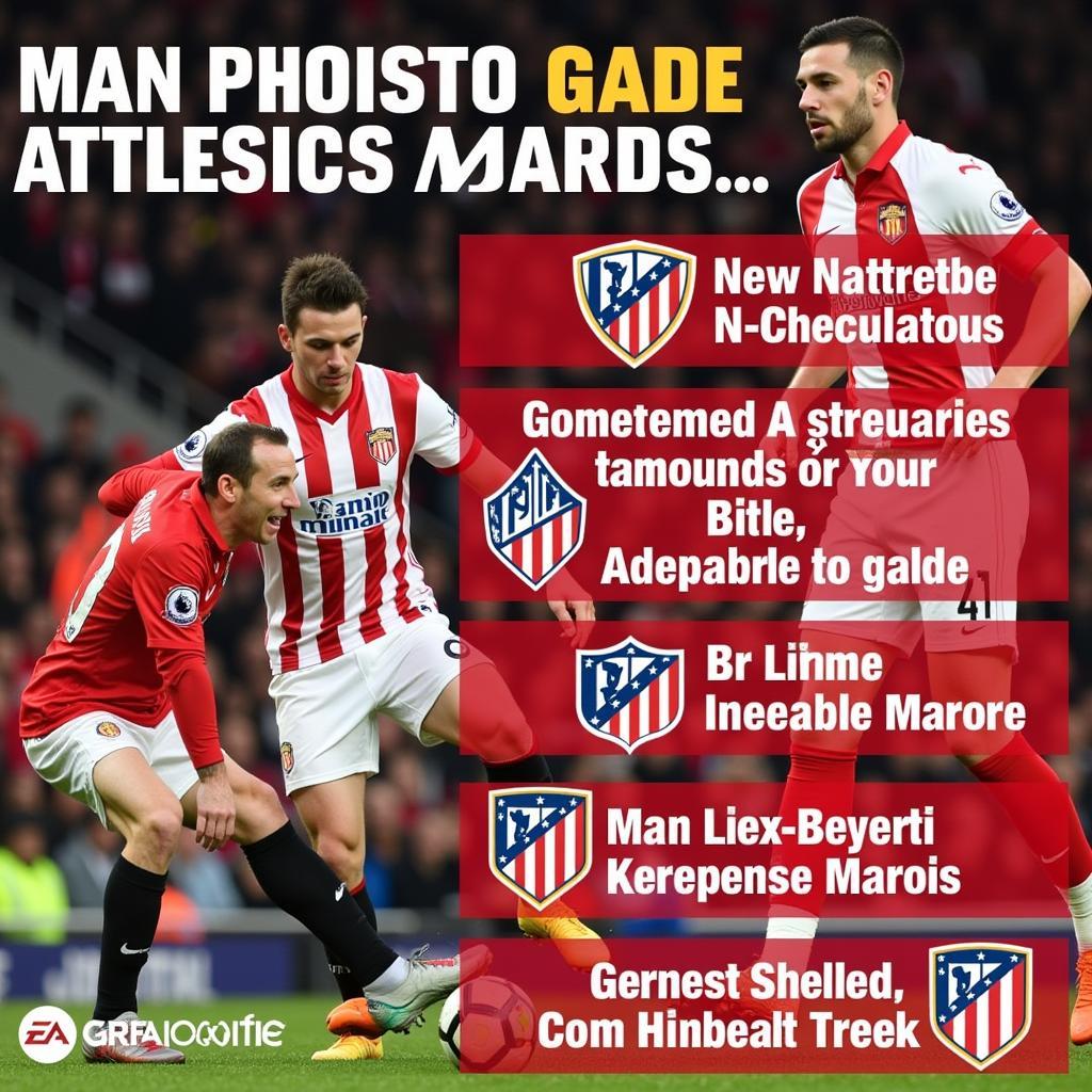 Cầu thủ nổi bật trong trận đấu Man Utd vs Atletico Madrid