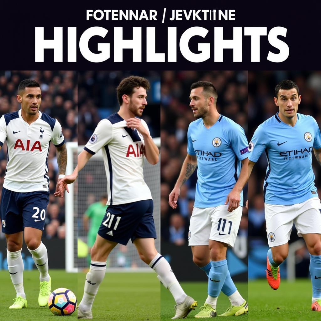 Tottenham vs Man City Full Game Highlight