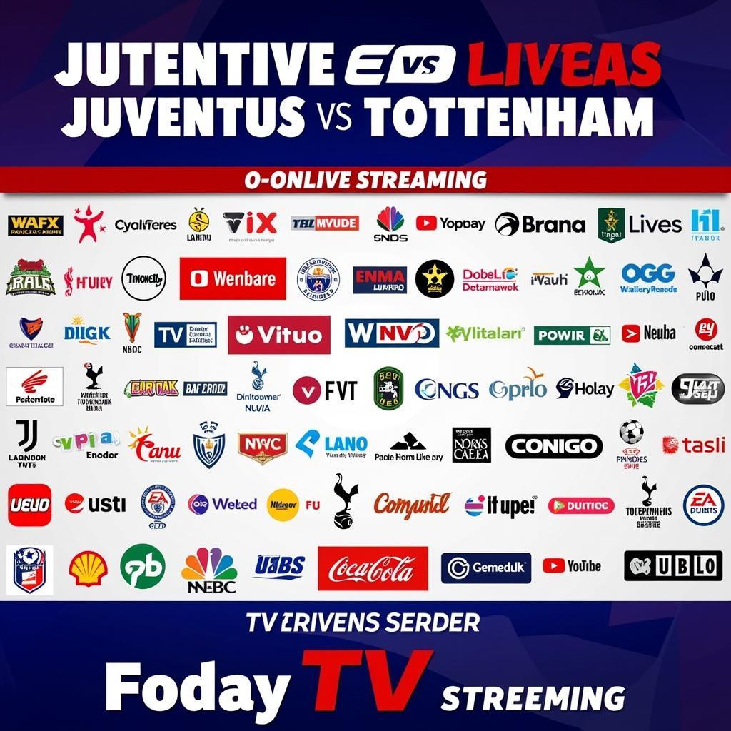 Các kênh phát sóng trực tiếp Juventus vs Tottenham