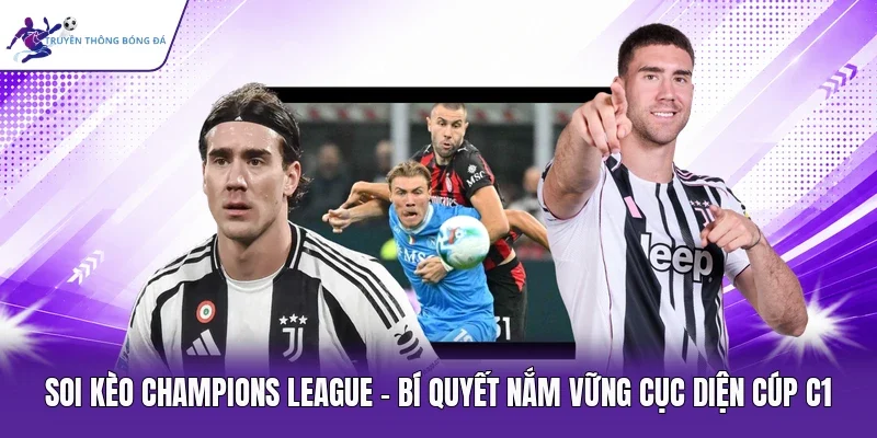 soi kèo Champions League