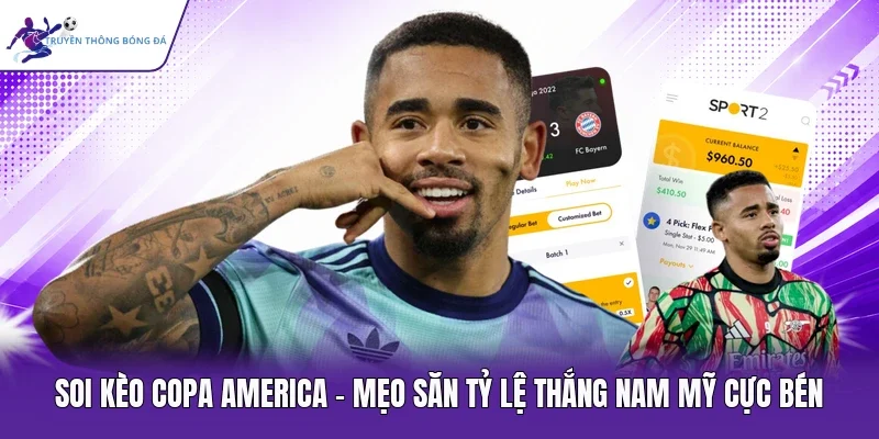 Soi kèo Copa America