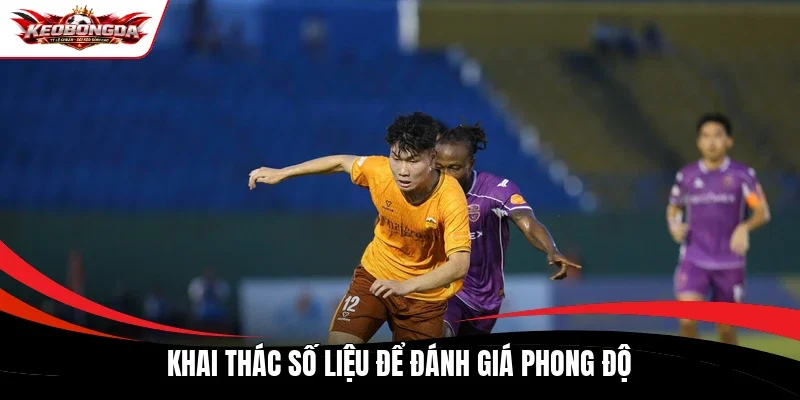Khai thác số liệu để đánh giá phong độ