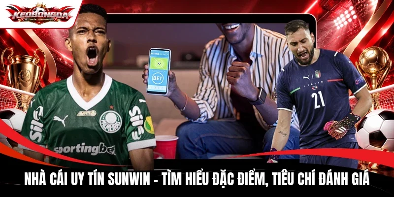 Nhà cái uy tín Sunwin